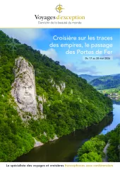 Croisière sur les traces des empires, le passage des Portes de Fer