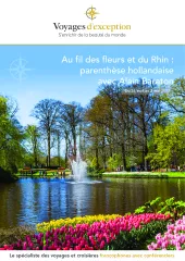 Au fil des fleurs et du Rhin : parenthèse hollandaise avec Alain Baraton