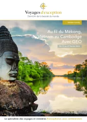Au fil du Mékong, du Vietnam au Cambodge avec GEO