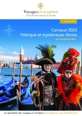 Carnaval 2023 : Féérique et mystérieuse Venise