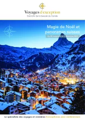 Panoramas et féerie de Noël en Suisse