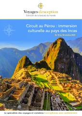 Circuit au Pérou : immersion culturelle et gastronomique au pays des Incas