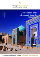Ouzbékistan, entre mirages et légendes