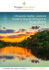 Au cœur de l’Amazonie : voyage fluvial sur l’Amazone