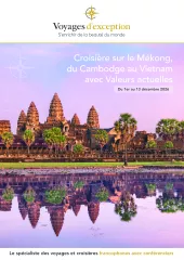 Le Mékong en croisière : du Cambodge au Vietnam avec Valeurs Actuelles