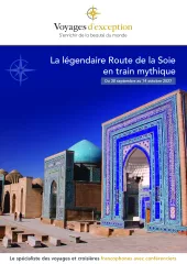 La légendaire Route de la Soie en train mythique
