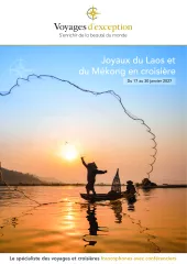 Joyaux du Laos et Trésors de Thaïlande avec Franck Ferrand