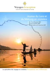 Joyaux du Laos et Trésors de Thaïlande avec Franck Ferrand