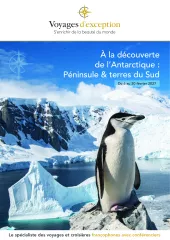 À la découverte de l’Antarctique : Péninsule & Terres du Sud