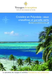 Croisière en Polynésie : eaux cristallines et paradis verts
