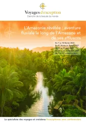 Amazonie, au cœur de la forêt tropicale