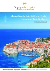 Beautés de la mer Adriatique : Italie, Croatie et Monténégro