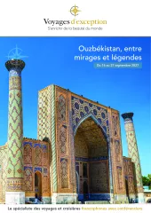 L'Ouzbékistan, cités mythiques de la Route de la Soie