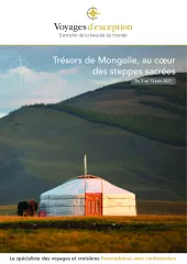 Trésors de Mongolie, au cœur des steppes sacrées