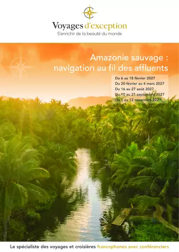 Couverture de la brochure du voyage Au c&oelig;ur de l&rsquo;Amazonie : au fil de l&rsquo;Amazone et de ses affluents