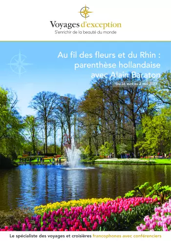 Couverture de la brochure du voyage Au fil des fleurs et du Rhin : parenth&egrave;se hollandaise avec Alain Baraton